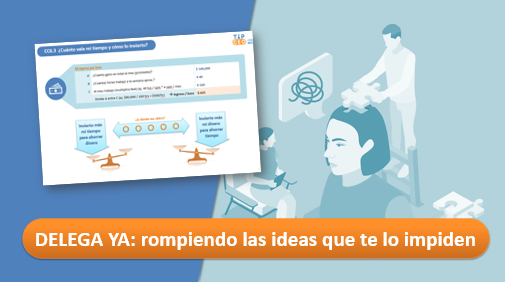 DELEGA YA: rompiendo las ideas que te lo impiden